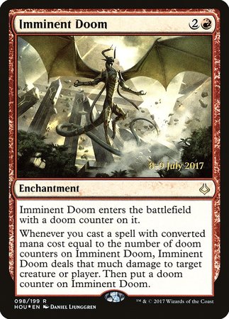 Imminent Doom [Hour of Devastation Promos] | Mega City Incorporated