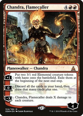 Chandra, Flamecaller [Oath of the Gatewatch Promos] | Mega City Incorporated