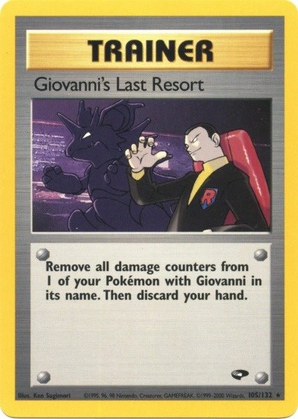 Giovanni's Last Resort (105/132) [Gym Challenge Unlimited] | Mega City Incorporated