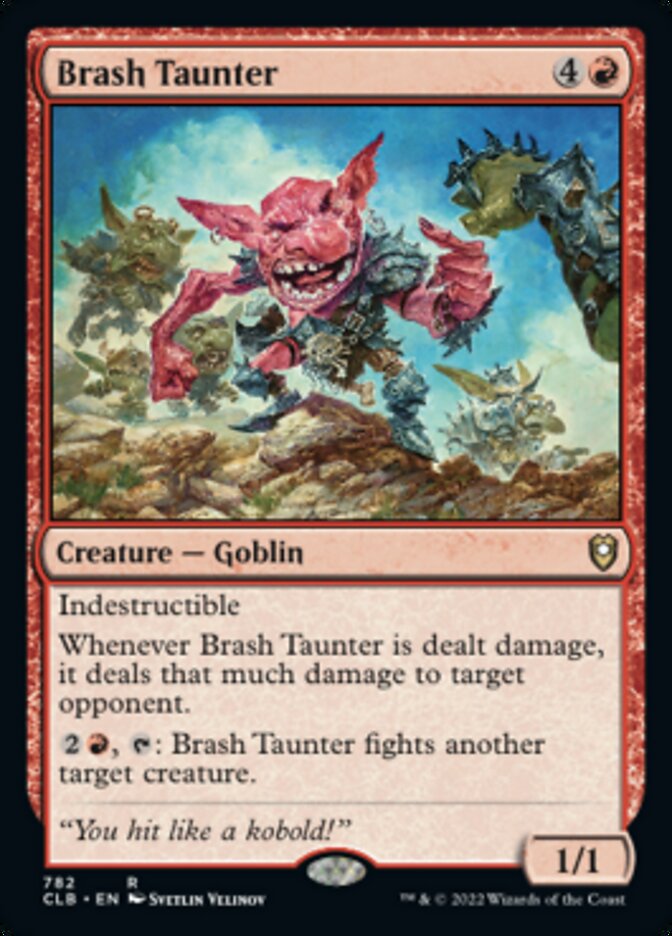 Brash Taunter [Commander Legends: Battle for Baldur's Gate] | Mega City Incorporated