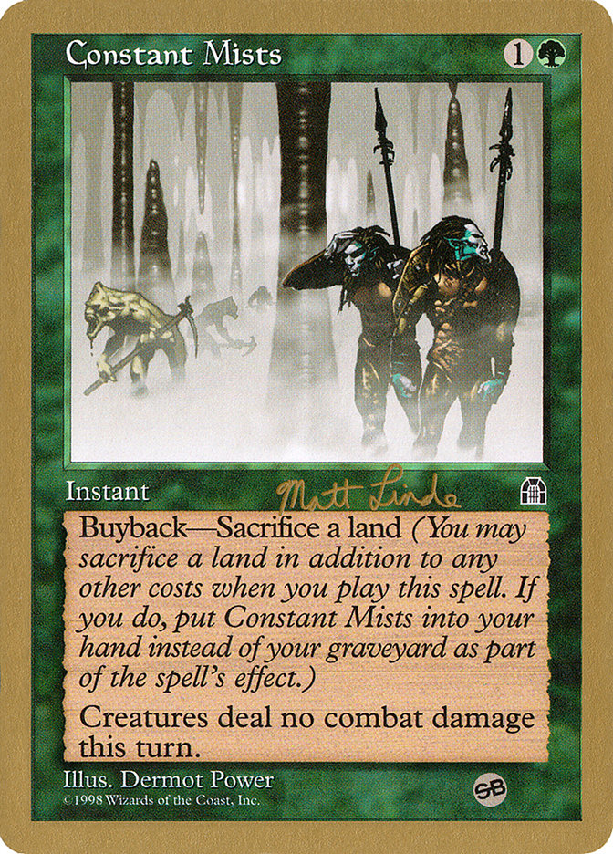 Constant Mists (Matt Linde) (SB) [World Championship Decks 1999] | Mega City Incorporated