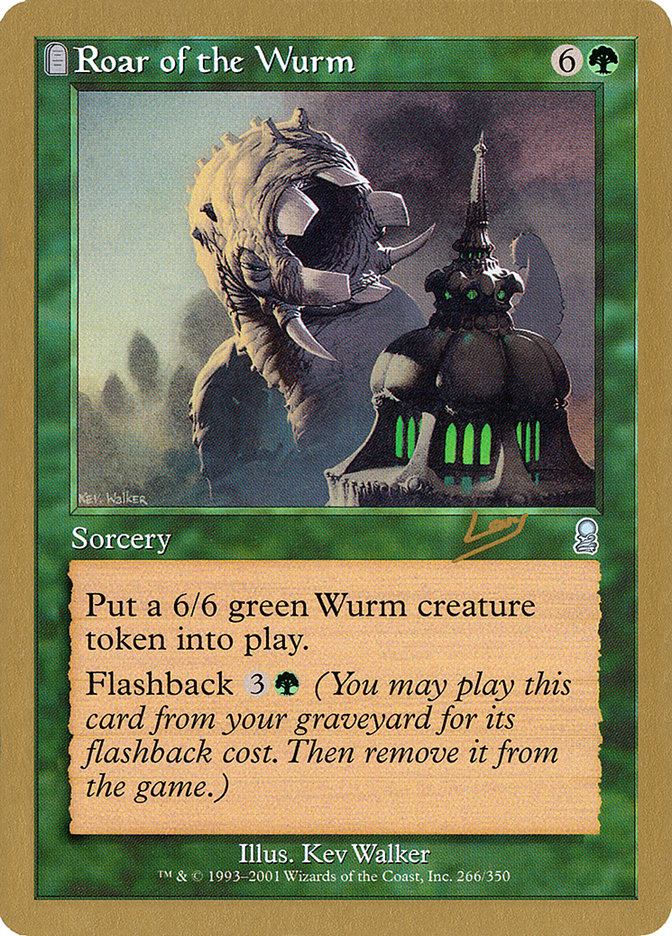 Roar of the Wurm (Raphael Levy) [World Championship Decks 2002] | Mega City Incorporated