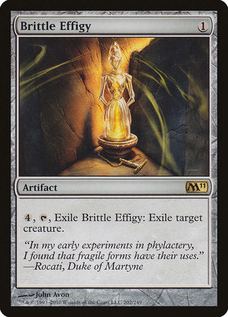 Brittle Effigy [Magic 2011] | Mega City Incorporated