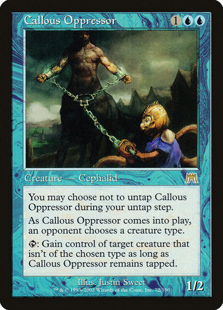 Callous Oppressor [Onslaught] | Mega City Incorporated