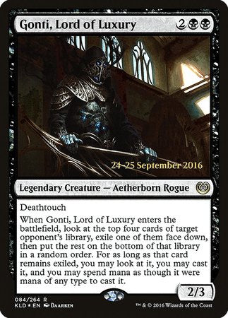 Gonti, Lord of Luxury [Kaladesh Promos] | Mega City Incorporated