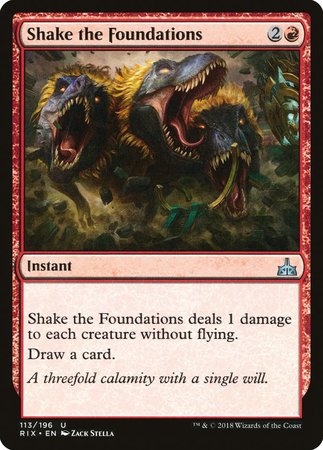 Shake the Foundations [Rivals of Ixalan] | Mega City Incorporated