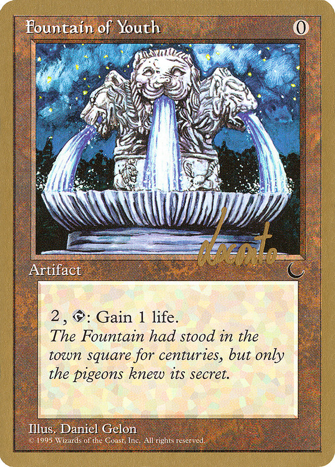 Fountain of Youth (Michael Loconto) [Pro Tour Collector Set] | Mega City Incorporated