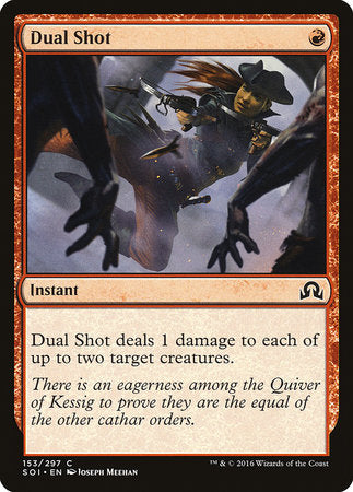 Dual Shot [Shadows over Innistrad] | Mega City Incorporated