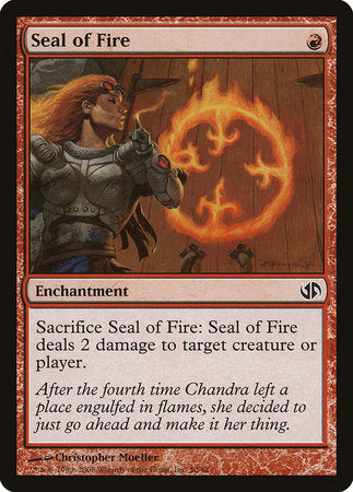 Seal of Fire [Duel Decks: Jace vs. Chandra] | Mega City Incorporated