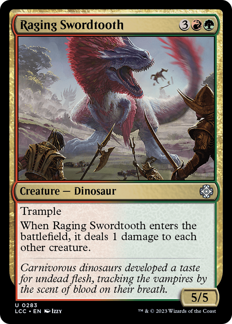 Raging Swordtooth [The Lost Caverns of Ixalan Commander] | Mega City Incorporated