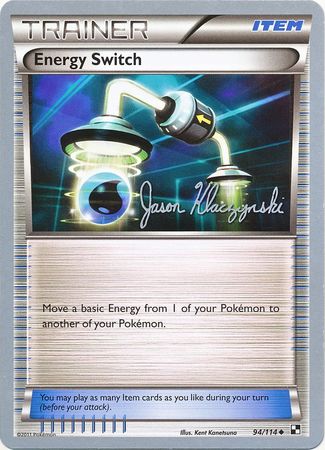 Energy Switch (94/114) (Darkrai Deck - Jason Klaczynski) [World Championships 2013] | Mega City Incorporated