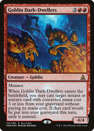 Goblin Dark-Dwellers [Oath of the Gatewatch Promos] | Mega City Incorporated