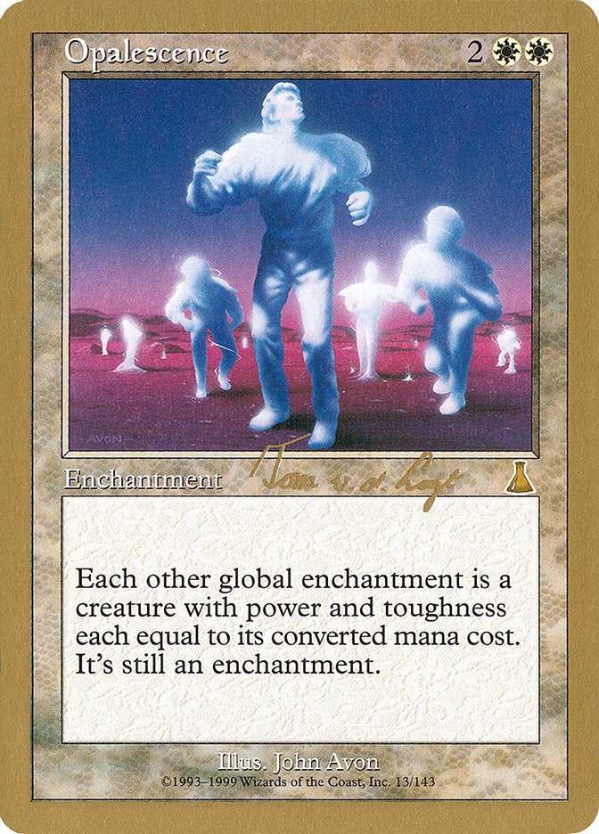 Opalescence (Tom van de Logt) [World Championship Decks 2000] | Mega City Incorporated