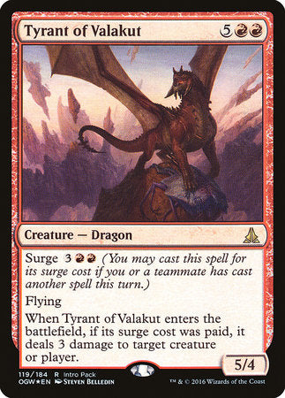 Tyrant of Valakut [Oath of the Gatewatch Promos] | Mega City Incorporated