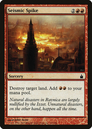 Seismic Spike [Ravnica: City of Guilds] | Mega City Incorporated