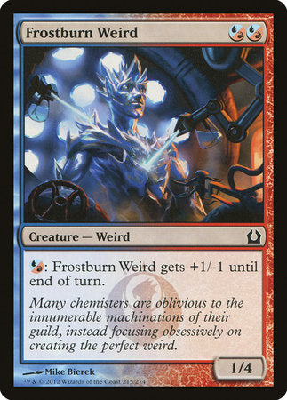 Frostburn Weird [Return to Ravnica] | Mega City Incorporated