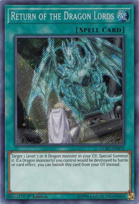 Return of the Dragon Lords [LCKC-EN074] Secret Rare | Mega City Incorporated