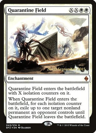 Quarantine Field [Battle for Zendikar Promos] | Mega City Incorporated