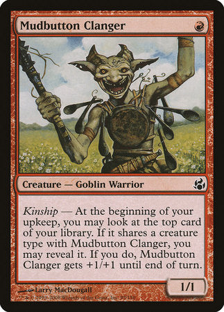 Mudbutton Clanger [Morningtide] | Mega City Incorporated