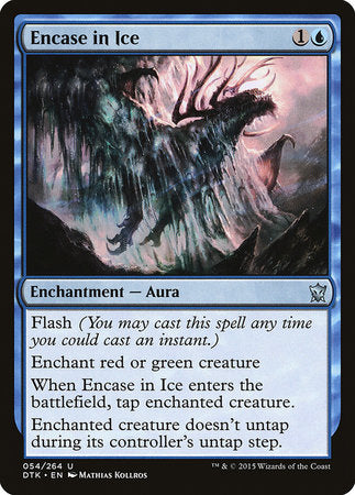 Encase in Ice [Dragons of Tarkir] | Mega City Incorporated