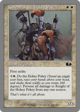 Knight of the Hokey Pokey [Unglued] | Mega City Incorporated