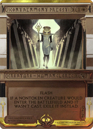 Containment Priest [Amonkhet Invocations] | Mega City Incorporated