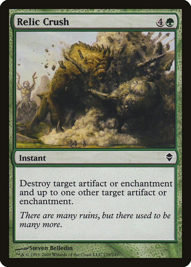 Relic Crush [Zendikar] | Mega City Incorporated