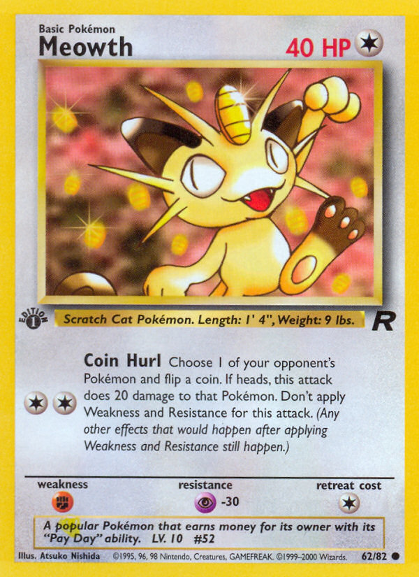 Meowth (62/82) [Team Rocket 1st Edition] | Mega City Incorporated