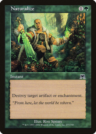 Naturalize [Onslaught] | Mega City Incorporated
