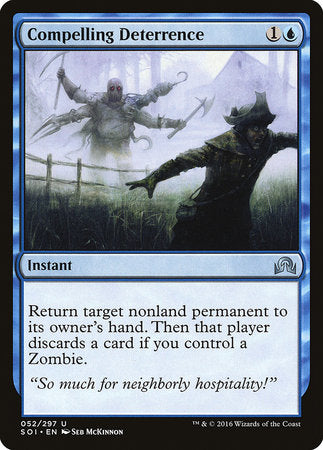 Compelling Deterrence [Shadows over Innistrad] | Mega City Incorporated