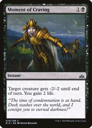 Moment of Craving [Rivals of Ixalan] | Mega City Incorporated