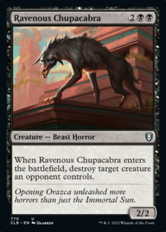 Ravenous Chupacabra [Commander Legends: Battle for Baldur's Gate] | Mega City Incorporated