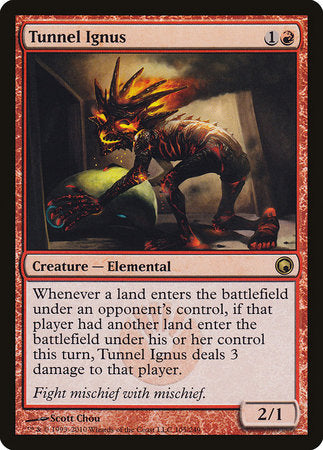 Tunnel Ignus [Scars of Mirrodin] | Mega City Incorporated