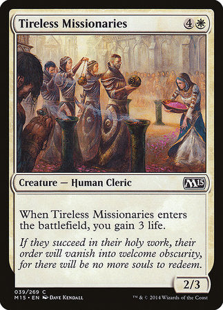 Tireless Missionaries [Magic 2015] | Mega City Incorporated