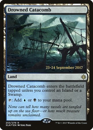 Drowned Catacomb [Ixalan Promos] | Mega City Incorporated