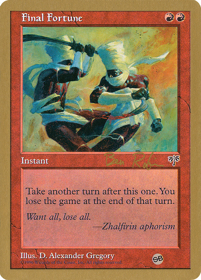 Final Fortune (Ben Rubin) (SB) [World Championship Decks 1998] | Mega City Incorporated