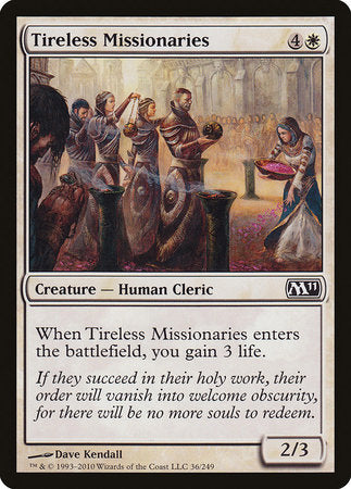 Tireless Missionaries [Magic 2011] | Mega City Incorporated