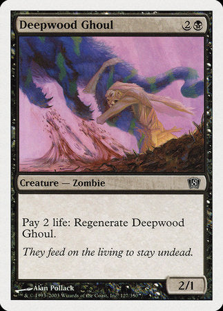 Deepwood Ghoul [Eighth Edition] | Mega City Incorporated