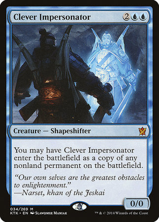 Clever Impersonator [Khans of Tarkir] | Mega City Incorporated