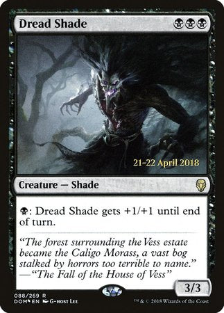 Dread Shade [Dominaria Promos] | Mega City Incorporated