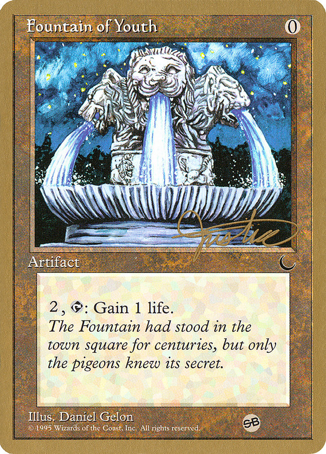 Fountain of Youth (Mark Justice) (SB) [Pro Tour Collector Set] | Mega City Incorporated