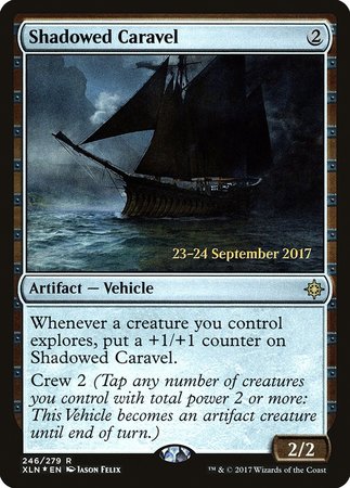 Shadowed Caravel [Ixalan Promos] | Mega City Incorporated