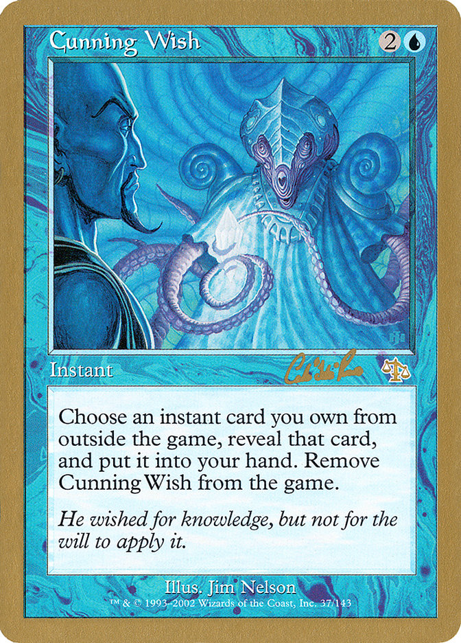 Cunning Wish (Carlos Romao) [World Championship Decks 2002] | Mega City Incorporated