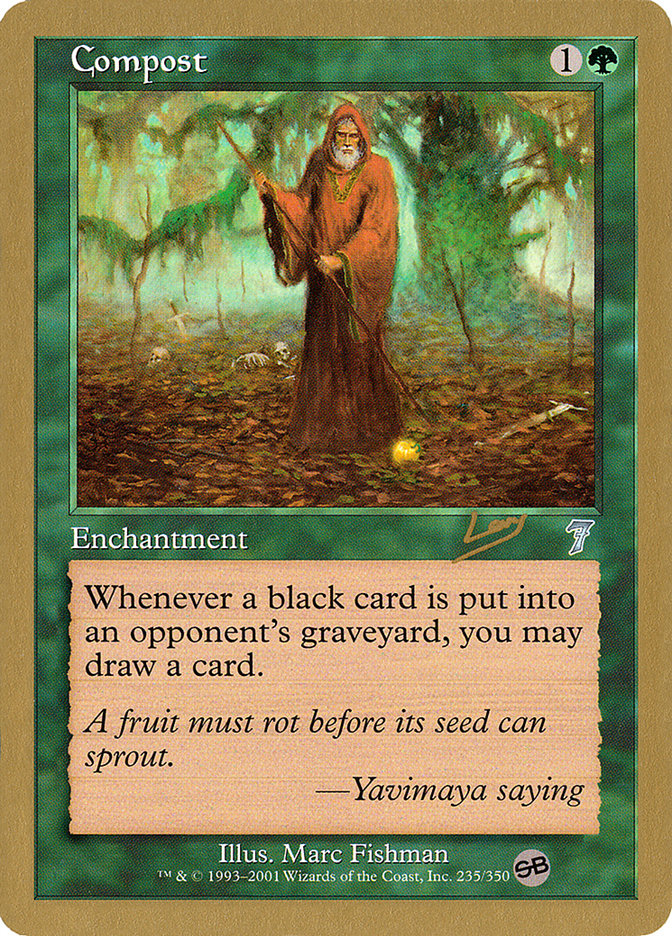 Compost (Raphael Levy) (SB) [World Championship Decks 2002] | Mega City Incorporated