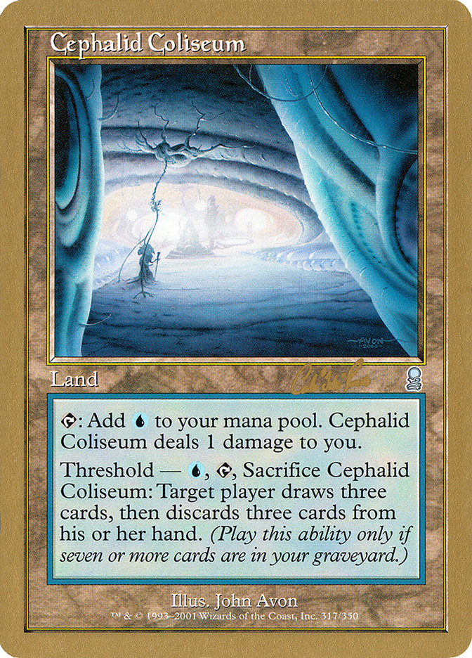 Cephalid Coliseum (Carlos Romao) [World Championship Decks 2002] | Mega City Incorporated