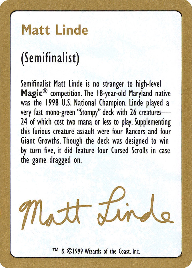 Matt Linde Bio [World Championship Decks 1999] | Mega City Incorporated