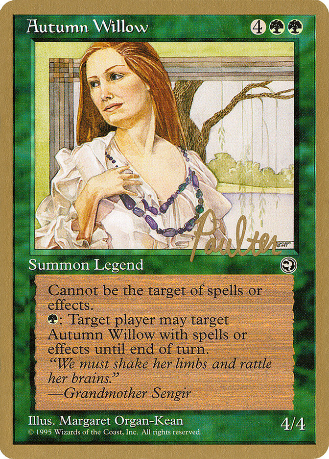 Autumn Willow (Preston Poulter) [Pro Tour Collector Set] | Mega City Incorporated