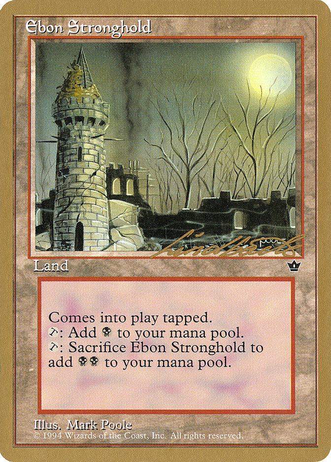 Ebon Stronghold (Leon Lindback) [Pro Tour Collector Set] | Mega City Incorporated