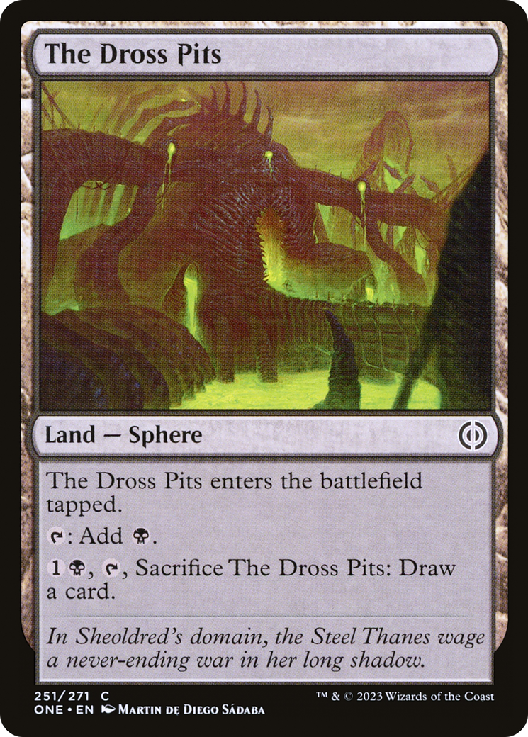 The Dross Pits [Phyrexia: All Will Be One] | Mega City Incorporated