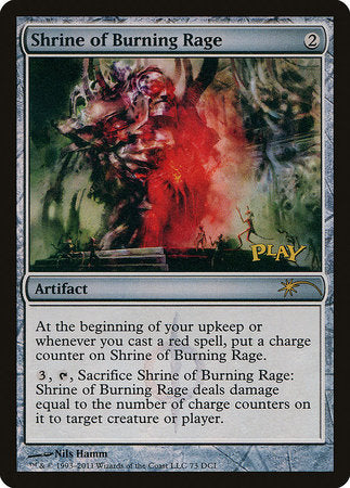 Shrine of Burning Rage [Wizards Play Network 2011] | Mega City Incorporated